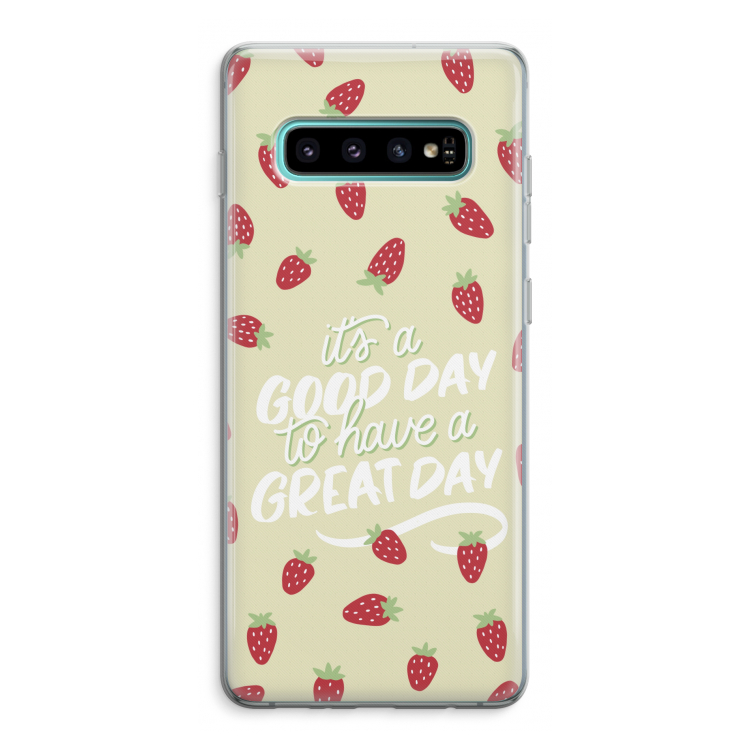 Don't forget to have a great day: Samsung Galaxy S10 Plus Transparant Hoesje