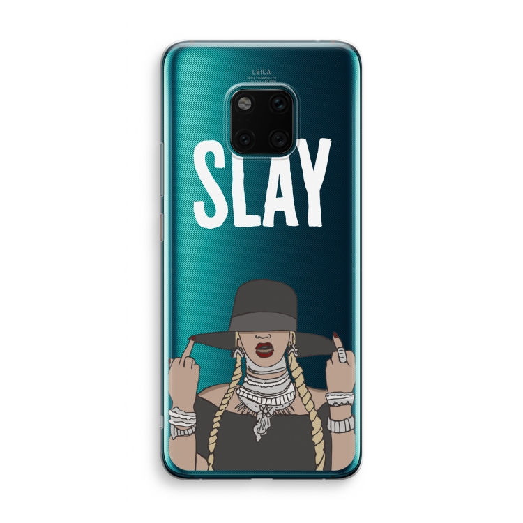 Slay All Day: Huawei Mate 20 Pro Transparant Hoesje