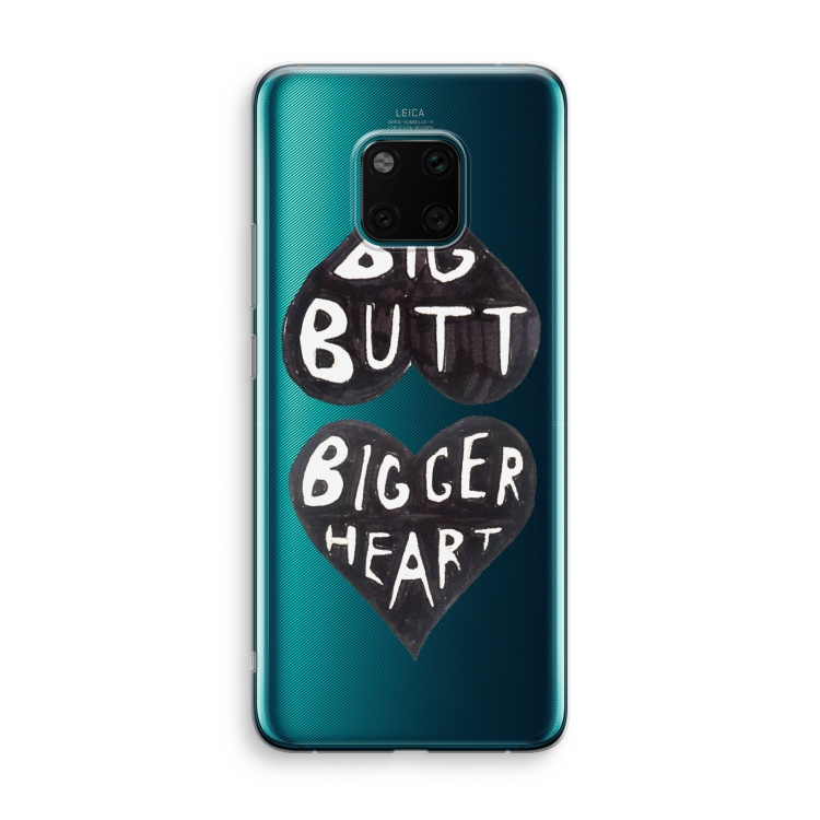 Big butt bigger heart: Huawei Mate 20 Pro Transparant Hoesje