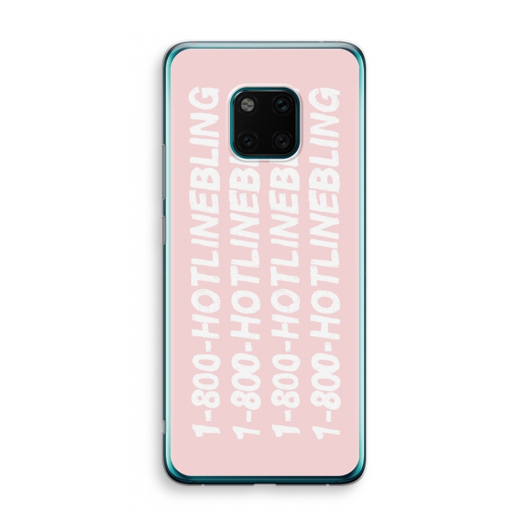 Hotline bling pink: Huawei Mate 20 Pro Transparant Hoesje