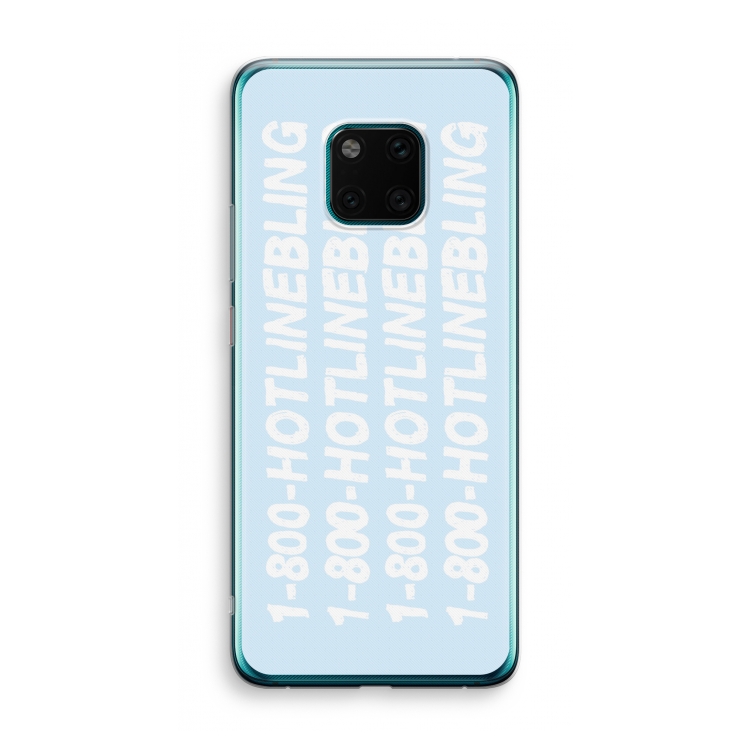 Hotline bling blue: Huawei Mate 20 Pro Transparant Hoesje