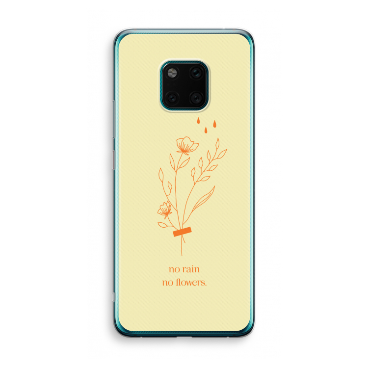 No rain no flowers: Huawei Mate 20 Pro Transparant Hoesje