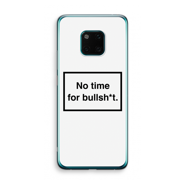 No time: Huawei Mate 20 Pro Transparant Hoesje