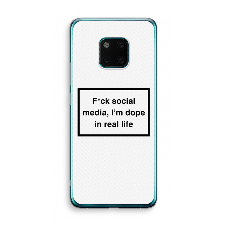 I'm dope: Huawei Mate 20 Pro Transparant Hoesje