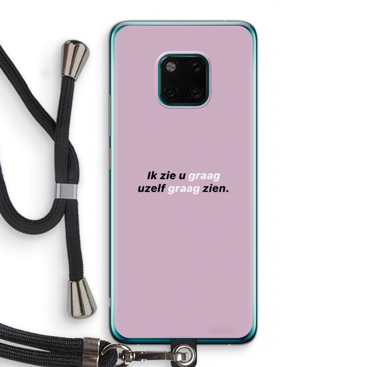 uzelf graag zien: Huawei Mate 20 Pro Transparant Hoesje met koord