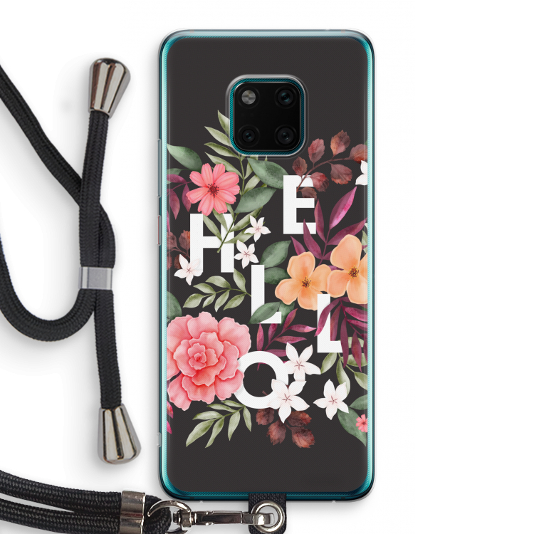 Hello in flowers: Huawei Mate 20 Pro Transparant Hoesje met koord