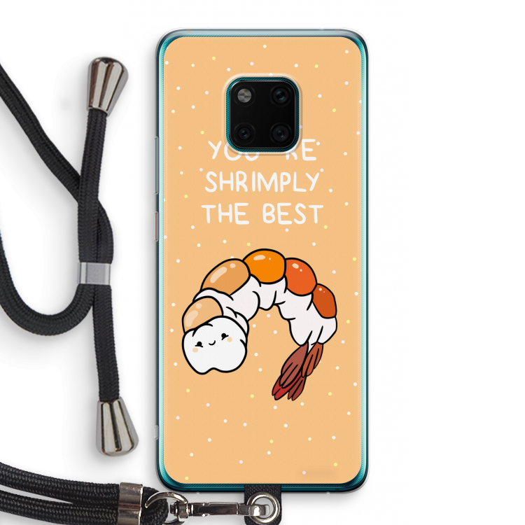 You're Shrimply The Best: Huawei Mate 20 Pro Transparant Hoesje met koord