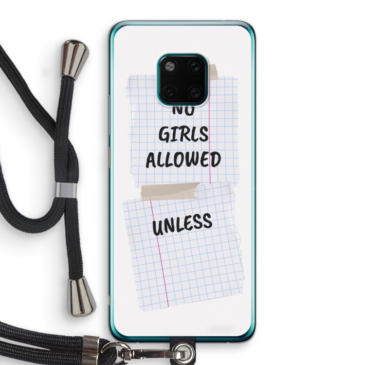 No Girls Allowed Unless: Huawei Mate 20 Pro Transparant Hoesje met koord