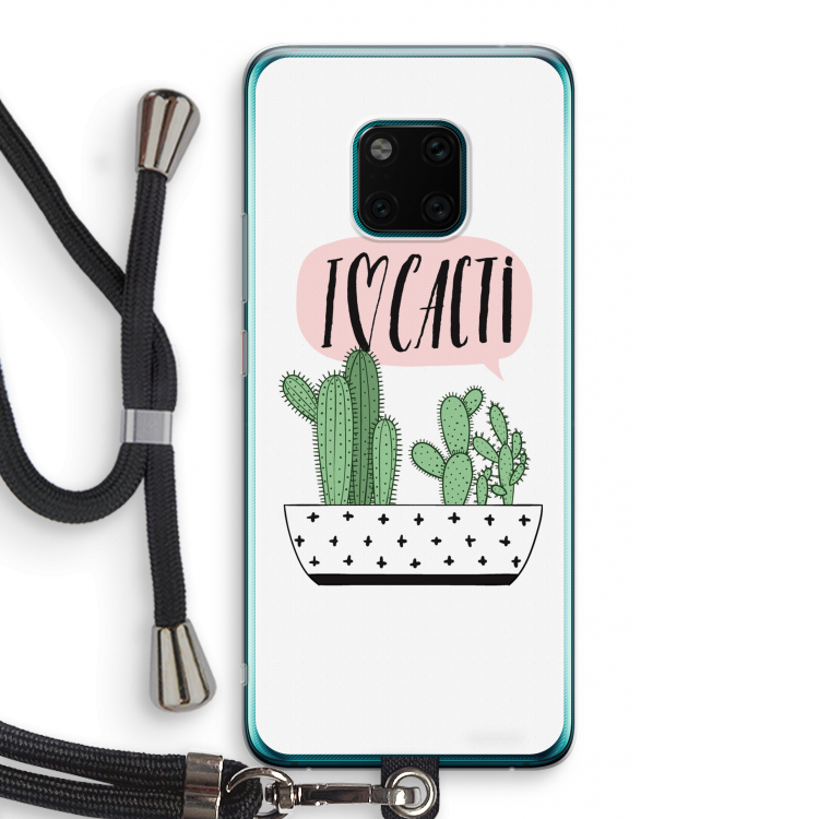 I love cacti: Huawei Mate 20 Pro Transparant Hoesje met koord