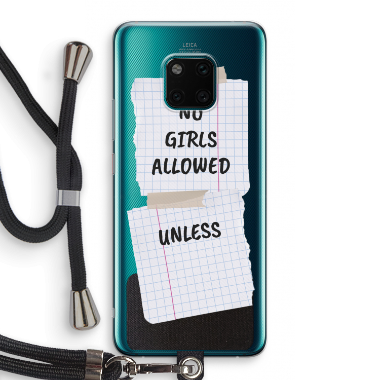 No Girls Allowed Unless: Huawei Mate 20 Pro Transparant Hoesje met koord