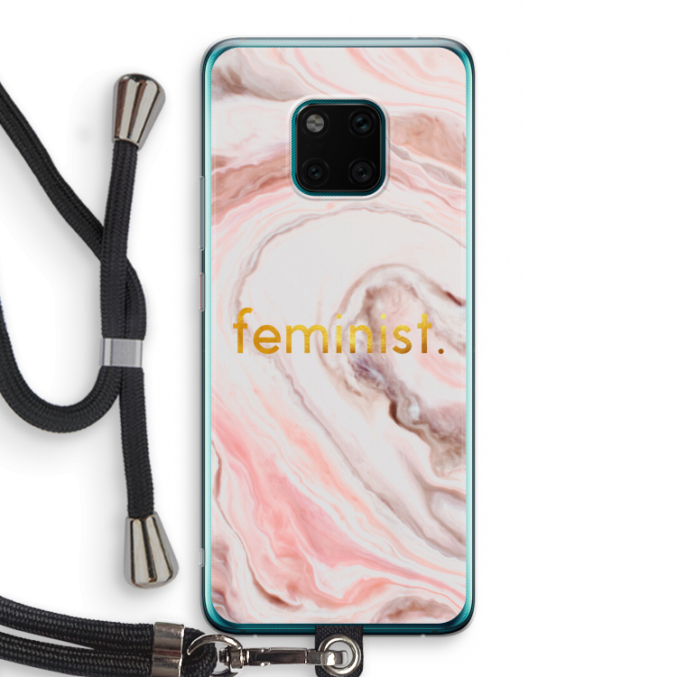 Feminist: Huawei Mate 20 Pro Transparant Hoesje met koord