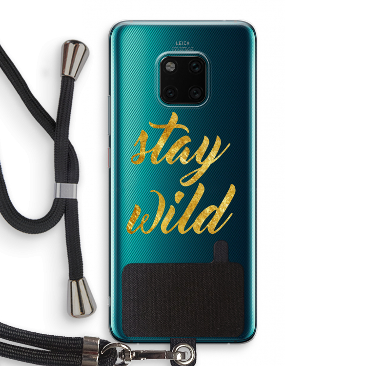 Stay wild: Huawei Mate 20 Pro Transparant Hoesje met koord