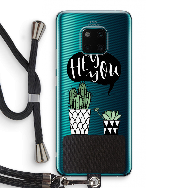 Hey you cactus: Huawei Mate 20 Pro Transparant Hoesje met koord