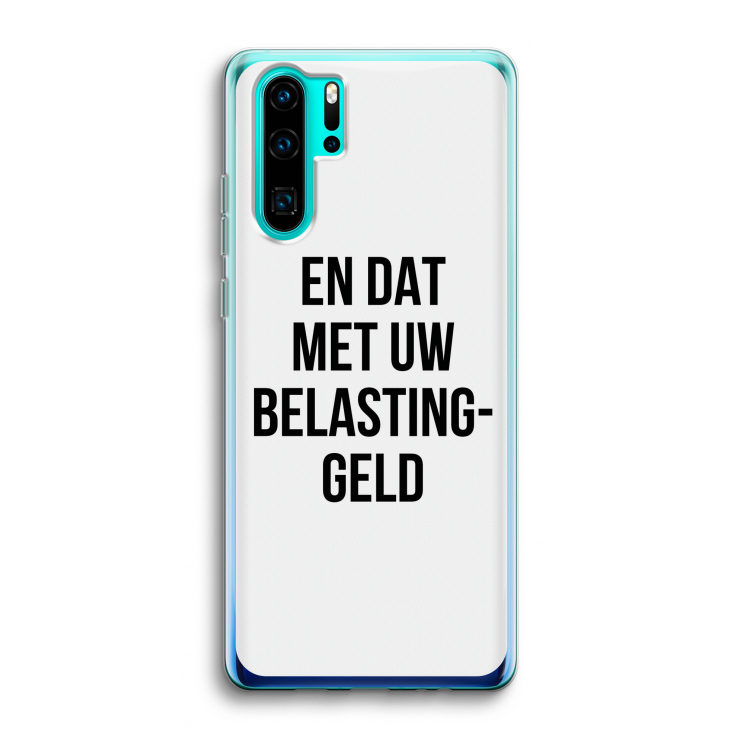 Belastinggeld: Huawei P30 Pro Transparant Hoesje