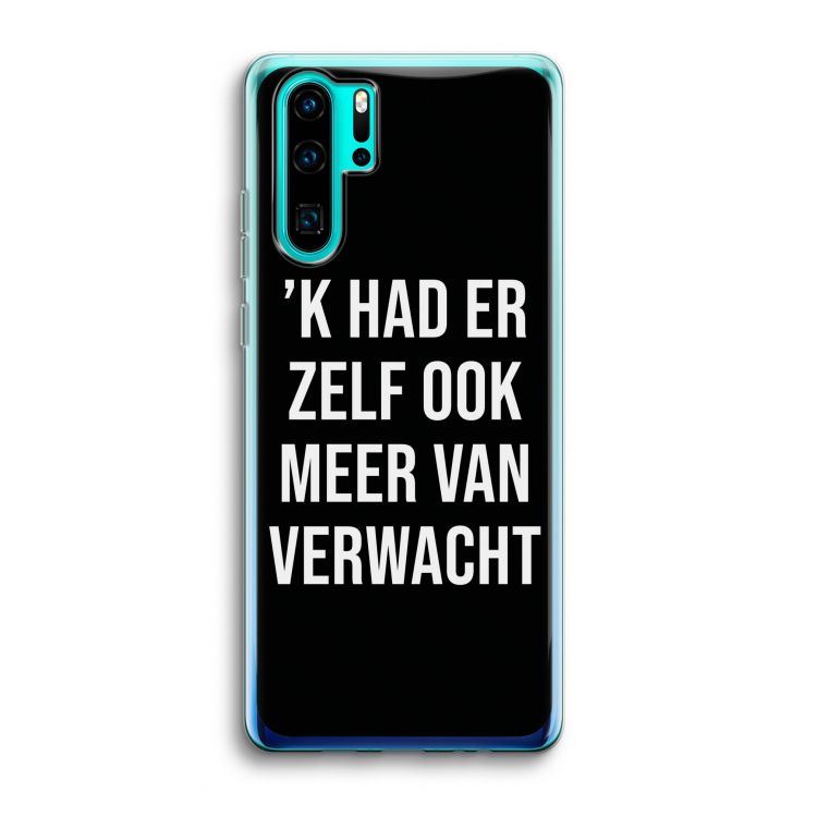 Meer verwacht - Zwart: Huawei P30 Pro Transparant Hoesje