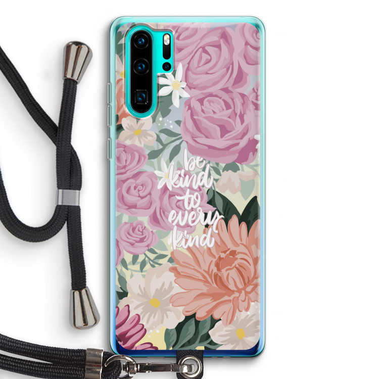 Kindness matters: Huawei P30 Pro Transparant Hoesje met koord