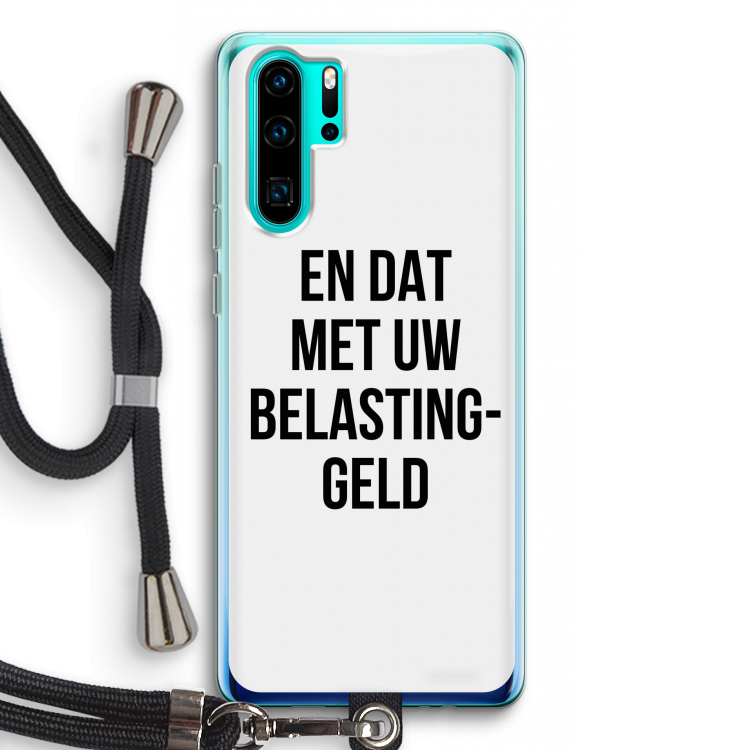 Belastinggeld: Huawei P30 Pro Transparant Hoesje met koord