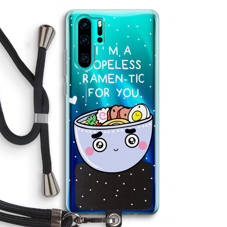 I'm A Hopeless Ramen-Tic For You: Huawei P30 Pro Transparant Hoesje met koord
