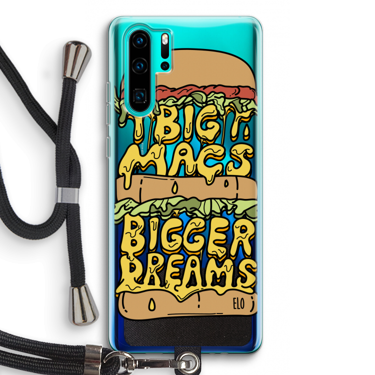 Big Macs Bigger Dreams: Huawei P30 Pro Transparant Hoesje met koord