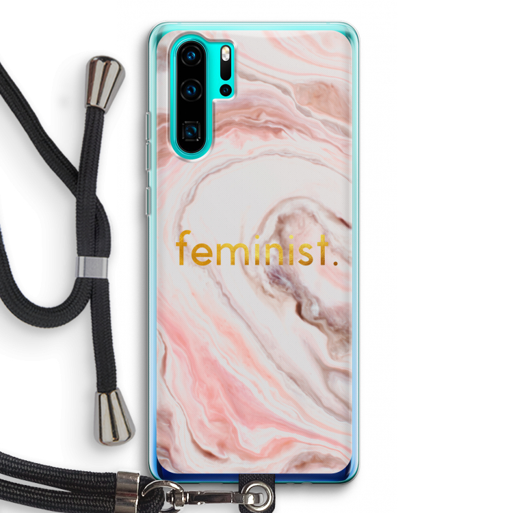 Feminist: Huawei P30 Pro Transparant Hoesje met koord