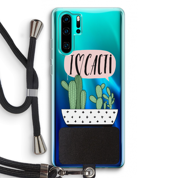 I love cacti: Huawei P30 Pro Transparant Hoesje met koord