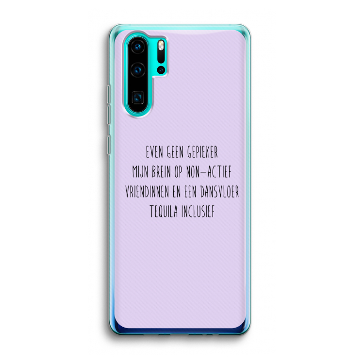 Tequila: Huawei P30 Pro Transparant Hoesje