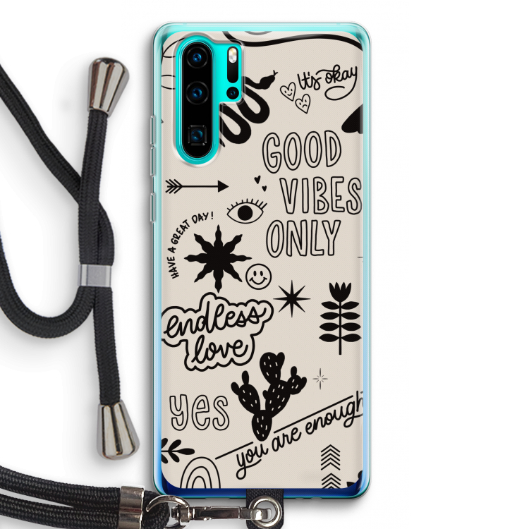 Good vibes: Huawei P30 Pro Transparant Hoesje met koord