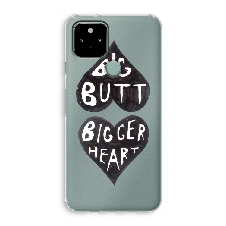 Big butt bigger heart: Google Pixel 5 Transparant Hoesje