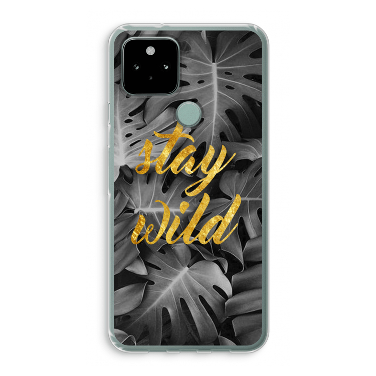 Stay wild: Google Pixel 5 Transparant Hoesje