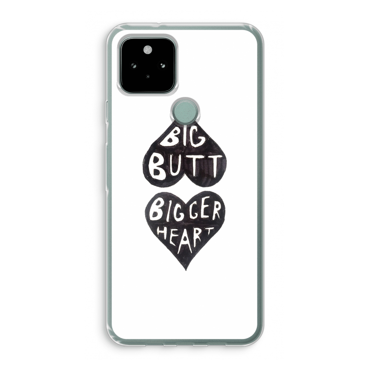 Big butt bigger heart: Google Pixel 5 Transparant Hoesje
