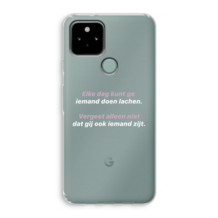 gij zijt ook iemand: Google Pixel 5 Transparant Hoesje