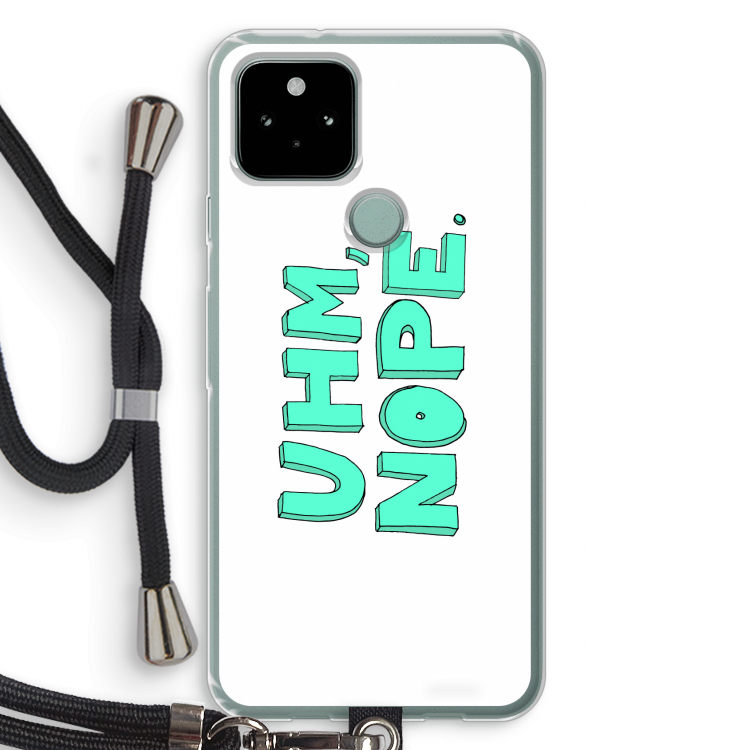 UHM, NOPE.: Pixel 5 Transparant Hoesje met koord