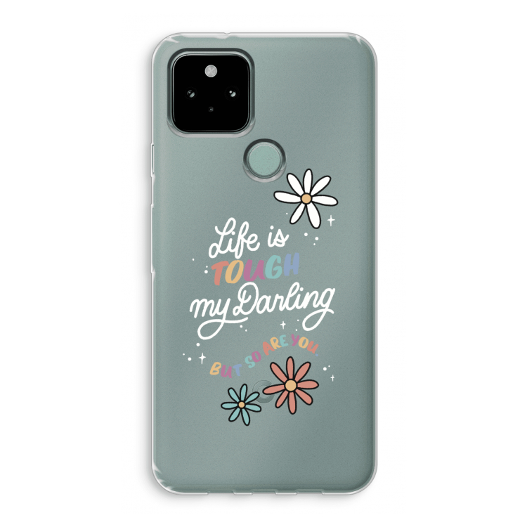 Tough Life: Google Pixel 5 Transparant Hoesje