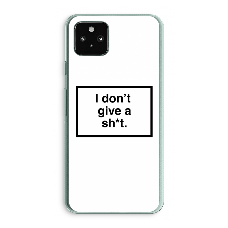 Don't give a shit: Google Pixel 5a 5G Transparant Hoesje