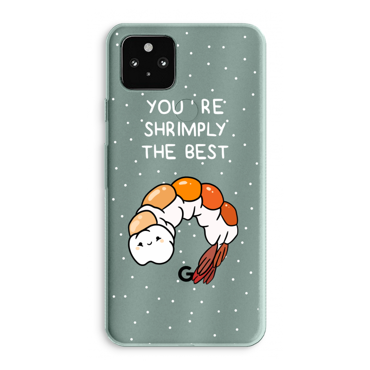 You're Shrimply The Best: Google Pixel 5a 5G Transparant Hoesje