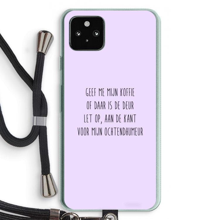 Ochtendhumeur: Pixel 5a 5G Transparant Hoesje met koord