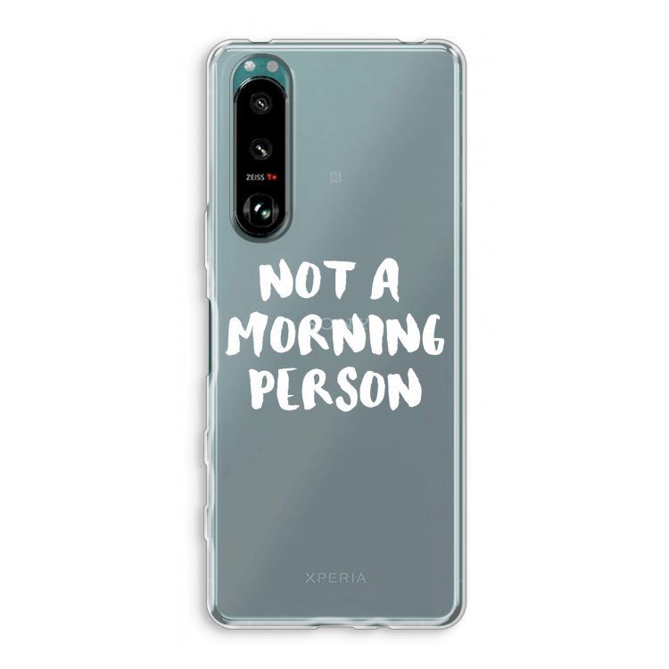 Morning person: Sony Xperia 5 III Transparant Hoesje