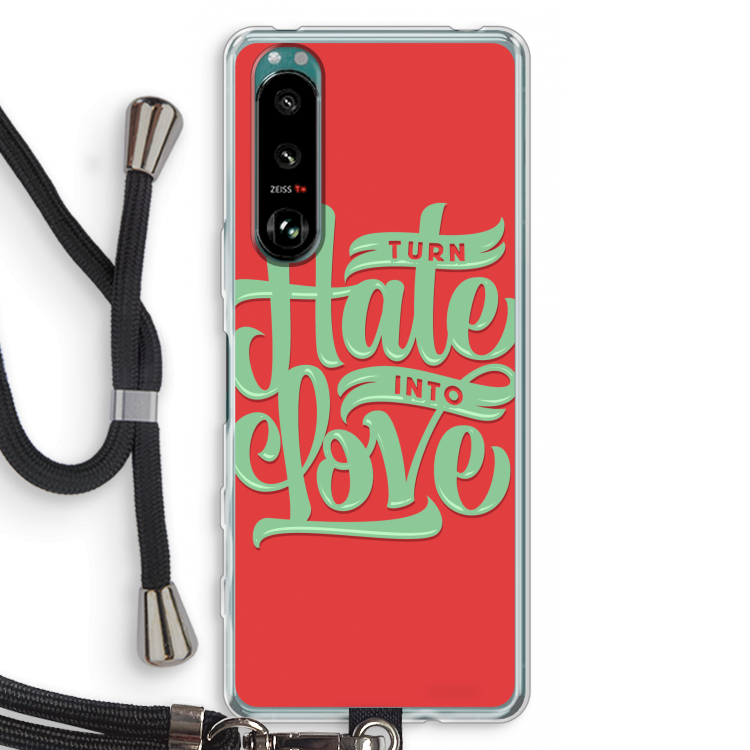 Turn hate into love: Sony Xperia 5 III Transparant Hoesje met koord