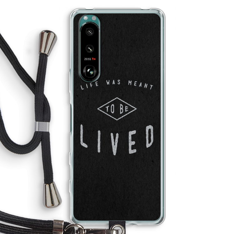 To be lived: Sony Xperia 5 III Transparant Hoesje met koord