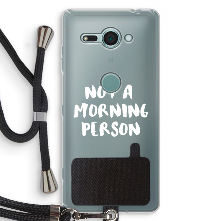 Morning person: Sony Xperia XZ2 Compact Transparant Hoesje met koord