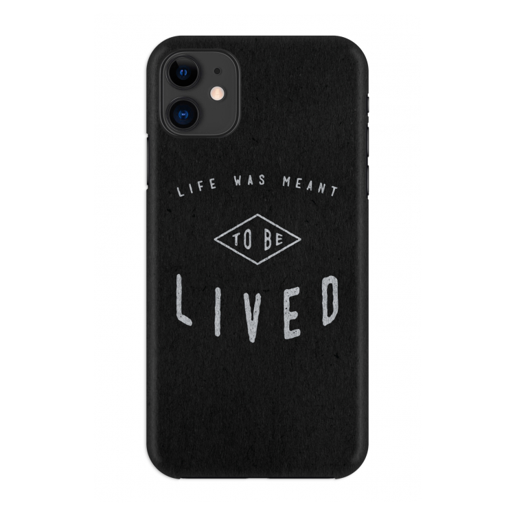 To be lived: Volledig geprint iPhone 11 Hoesje