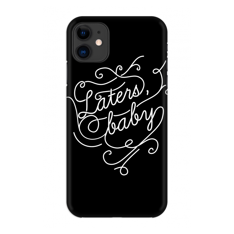 Laters, baby: Volledig geprint iPhone 11 Hoesje