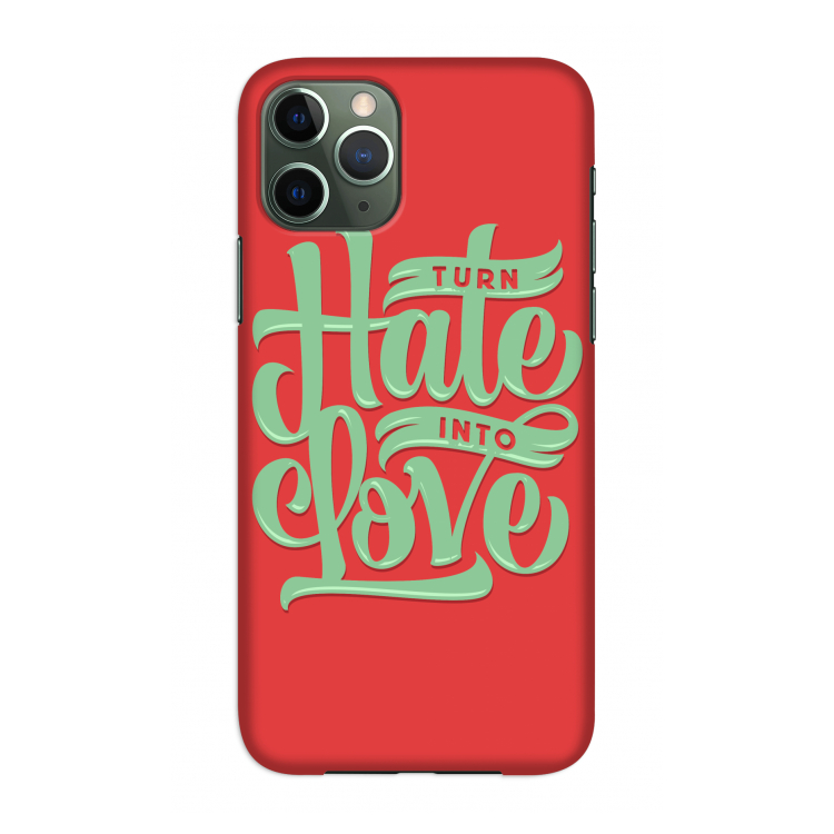 Turn hate into love: Volledig geprint iPhone 11 Pro Hoesje