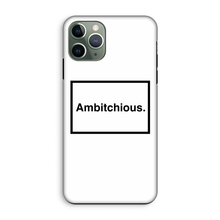 Ambitchious: iPhone 11 Pro Tough Case