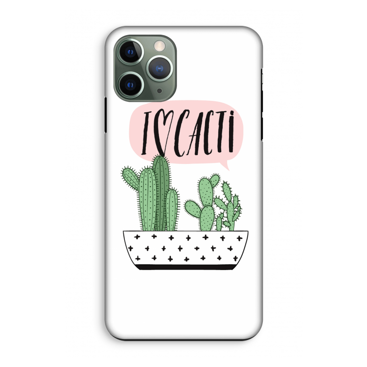 I love cacti: iPhone 11 Pro Tough Case