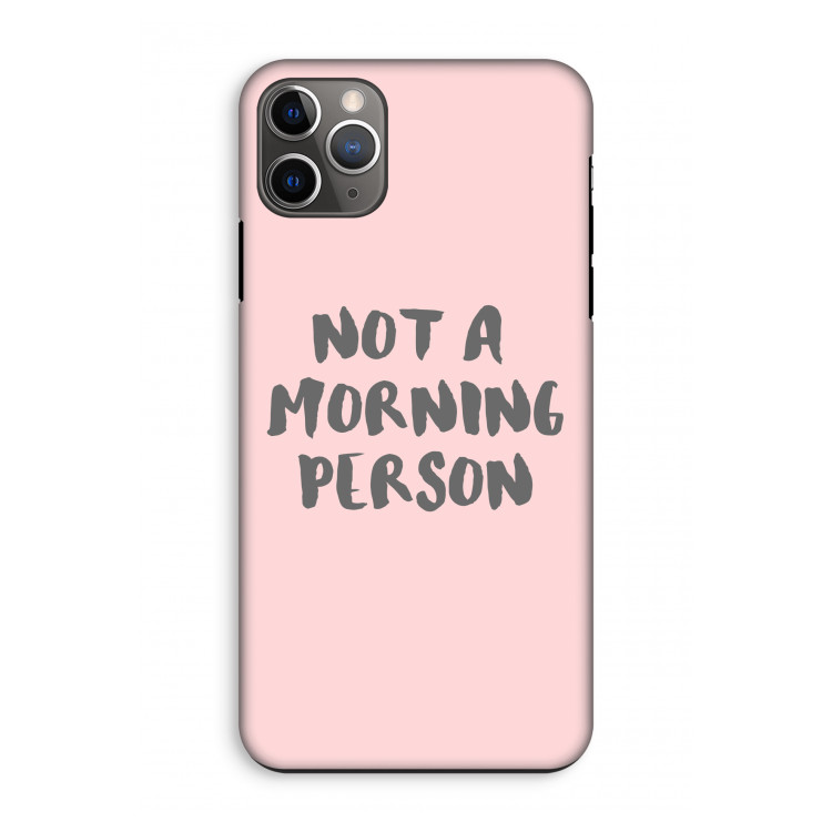 Morning person: iPhone 11 Pro Max Tough Case