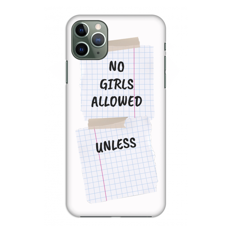 No Girls Allowed Unless: Volledig geprint iPhone 11 Pro Max Hoesje