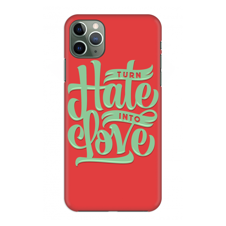 Turn hate into love: Volledig geprint iPhone 11 Pro Max Hoesje