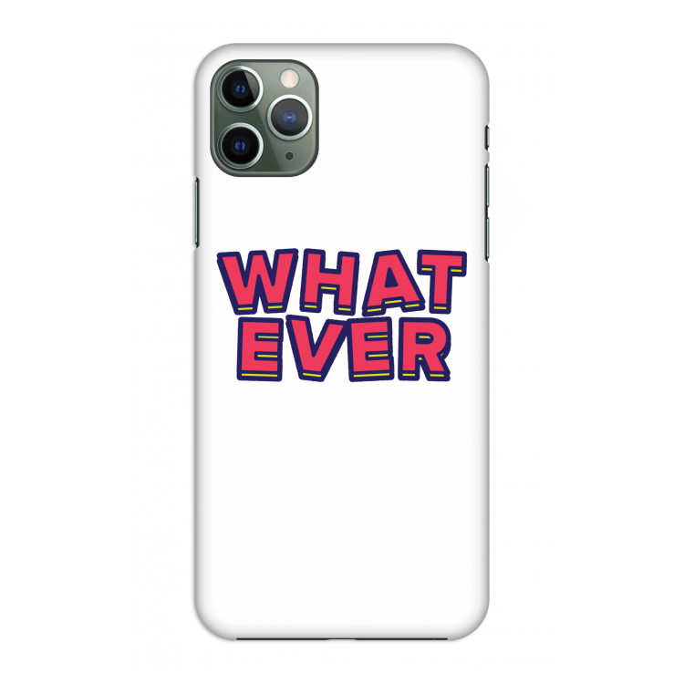 Whatever: Volledig geprint iPhone 11 Pro Max Hoesje