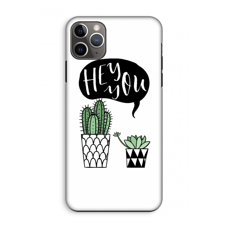 Hey you cactus: iPhone 11 Pro Max Tough Case